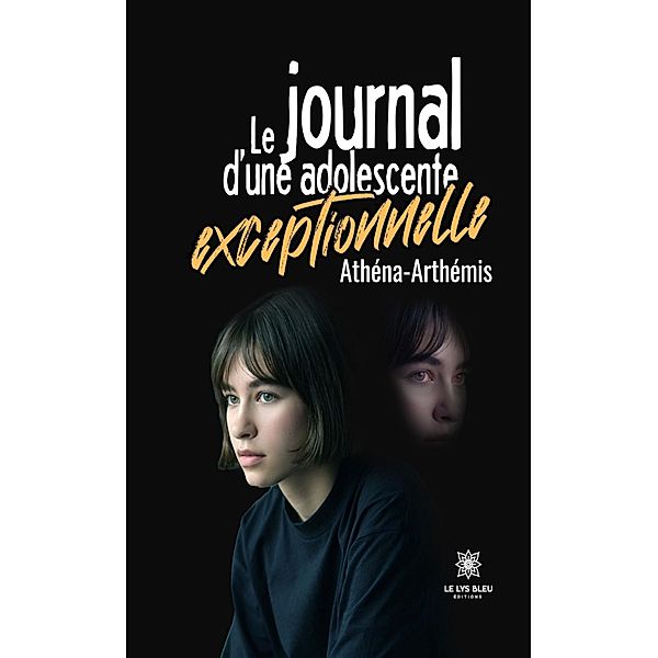 Le journal d'une adolescente exceptionnelle, Athéna Artémis