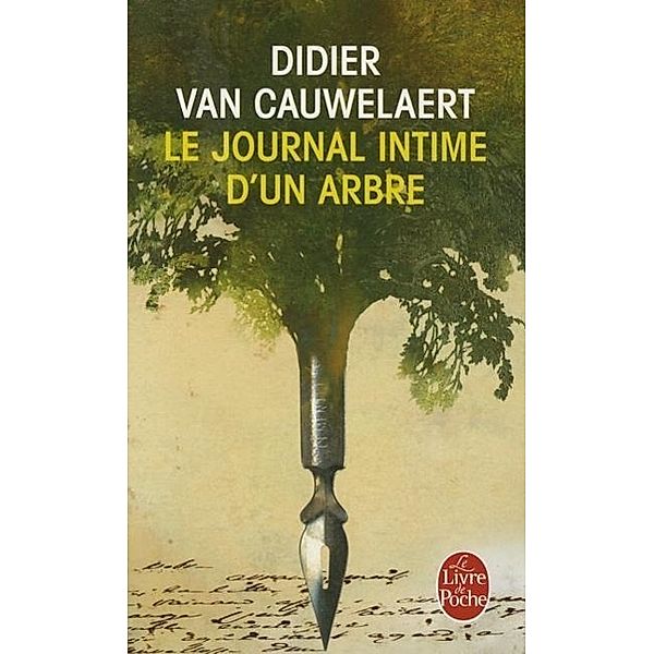 Le journal intime d'un arbre, Didier van Cauwelaert