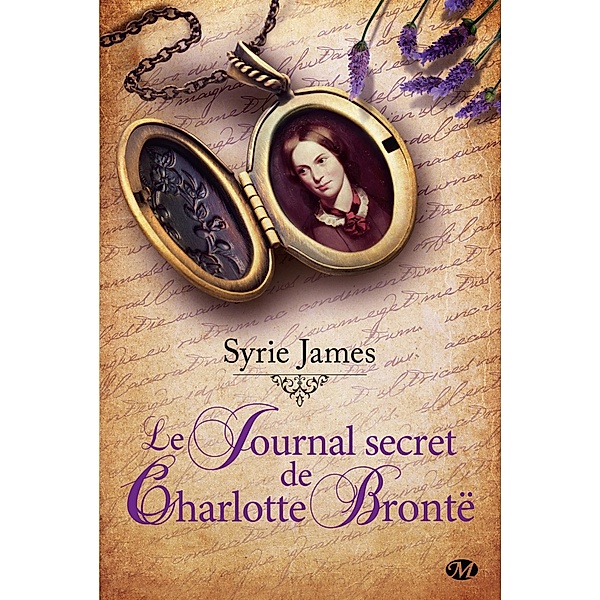 Le Journal secret de Charlotte Brontë / Hauteville Historique, Syrie James