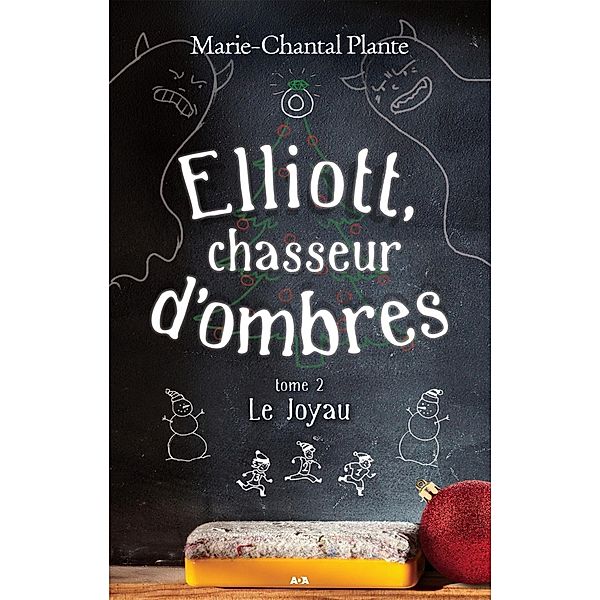 Le joyau / Elliott, chasseur d'ombres, Plante Marie-Chantal Plante