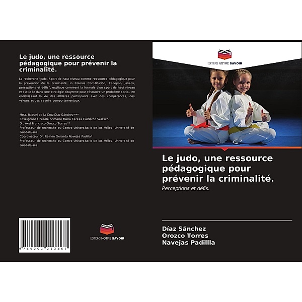 Le judo, une ressource pédagogique pour prévenir la criminalité., Díaz Sánchez, Orozco Torres, Navejas Padillla