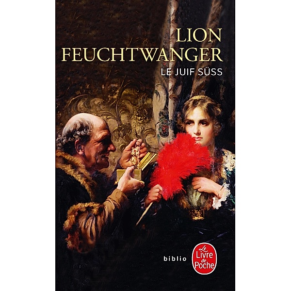 Le Juif Süss / Biblio, Lion Feuchtwanger