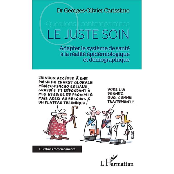 Le juste soin / Editions L'Harmattan, Carissimo Georges-Olivier Carissimo