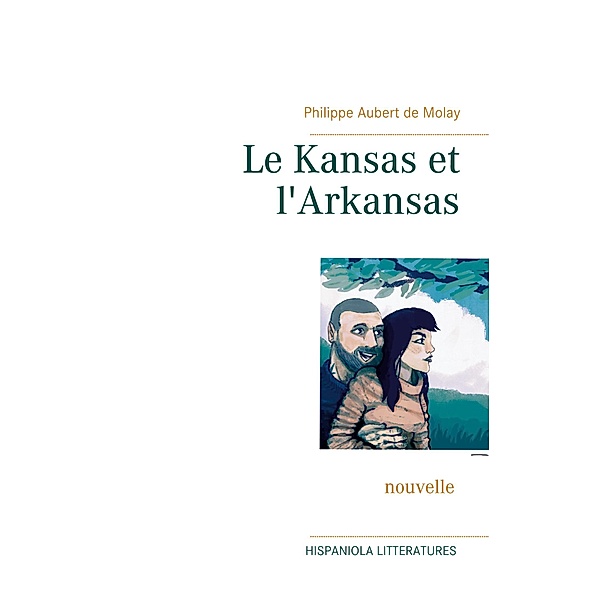 Le Kansas et l'Arkansas, Philippe Aubert de Molay