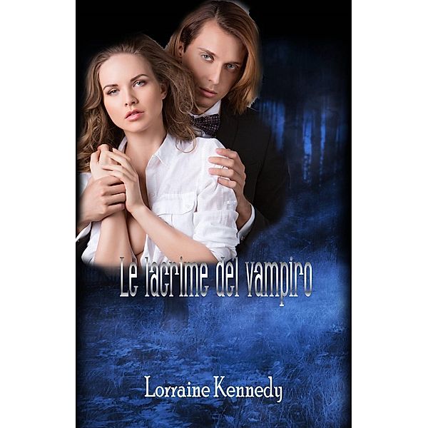 Le lacrime del vampiro, Lorraine Kennedy