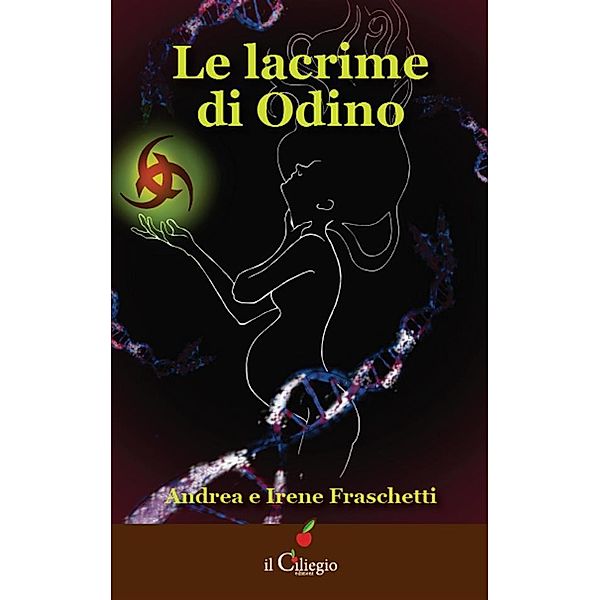 Le lacrime di Odino, Andrea Fraschetti, Irene Fraschetti