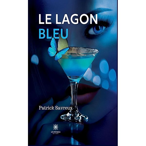 Le lagon bleu, Patrick Savreux