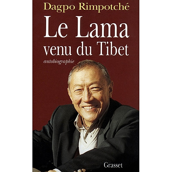 Le lama venu du Tibet / essai français, Dugpa Rimpoché