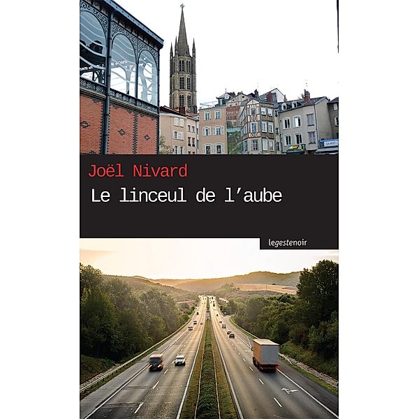 Le Linceul de l'aube, Joël Nivard