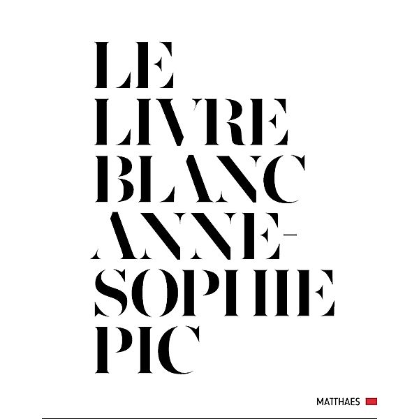 Le Livre Blanc, Anne-Sophie Pic