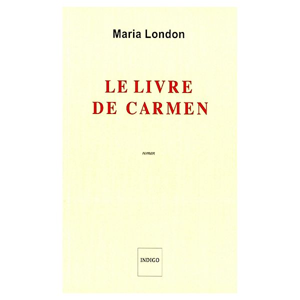 Le livre de Carmen, London