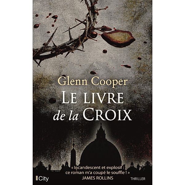 Le livre de la croix, Glenn Cooper