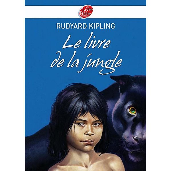 Le livre de la jungle - Texte intégral / Classique, Rudyard Kipling