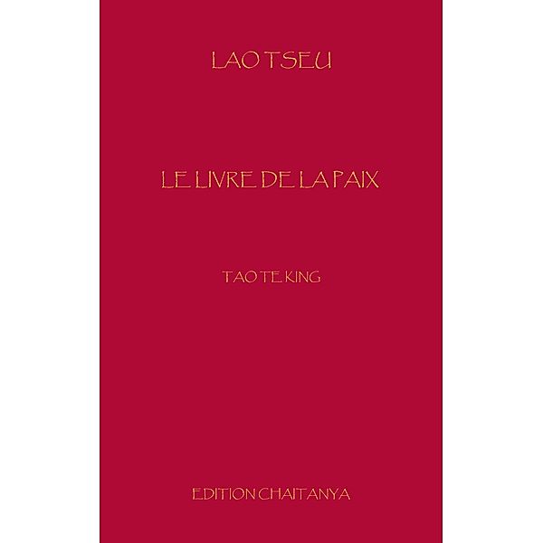 Le Livre de la Paix, Lao Tseu