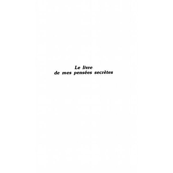 Le livre de mes pensees secretes / Hors-collection, Collectif