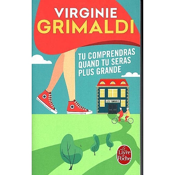 Le livre de poche / Tu comprendras quand tu sera plus grande, Virginie Grimaldi