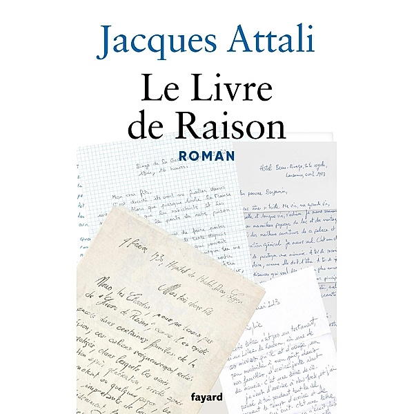 Le Livre de Raison / Littérature Française, Jacques Attali