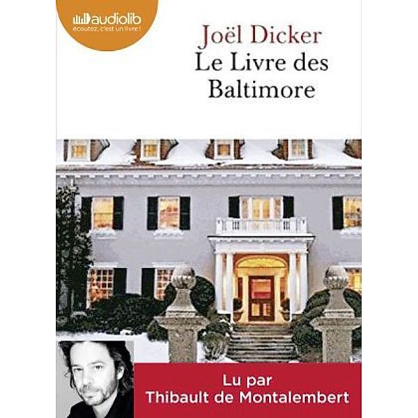 Le livre des Baltimore, 2 MP3-CDs, Joël Dicker