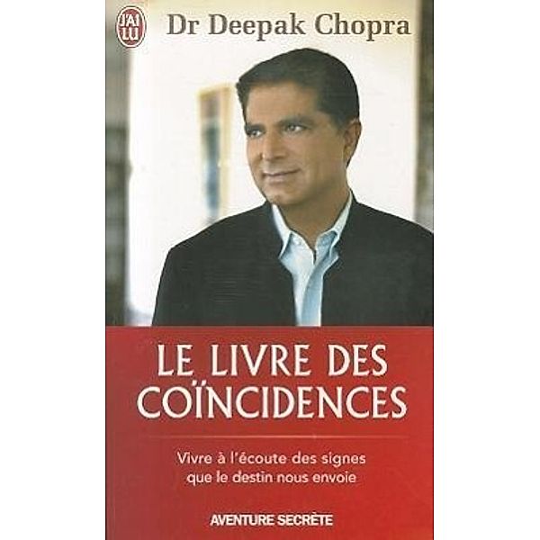 Le livre des coïncidences, Deepak Chopra