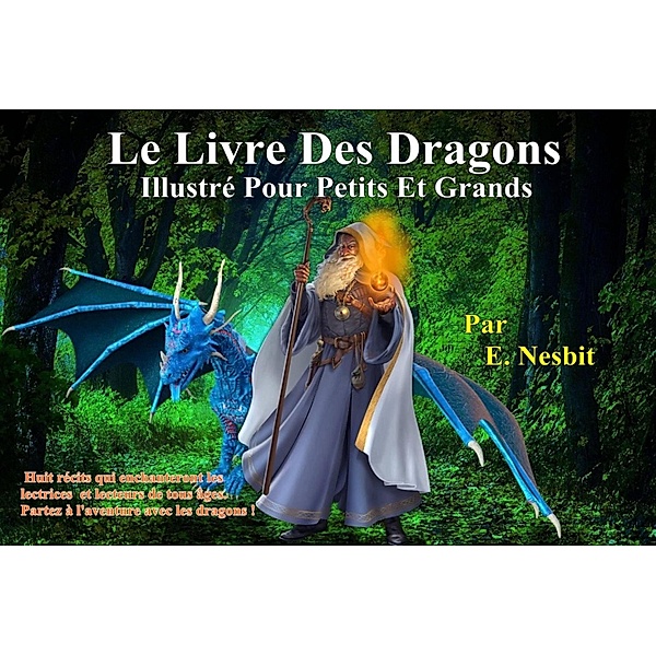 Le livre des dragons, E. Nesbit, Kenneth Bostian