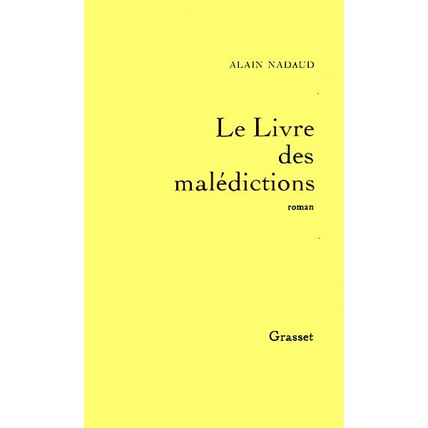 Le livre des Malédictions / Littérature, Alain Nadaud