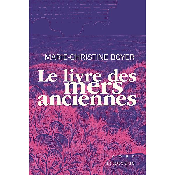 Le livre des mers anciennes, Boyer Marie-Christine Boyer