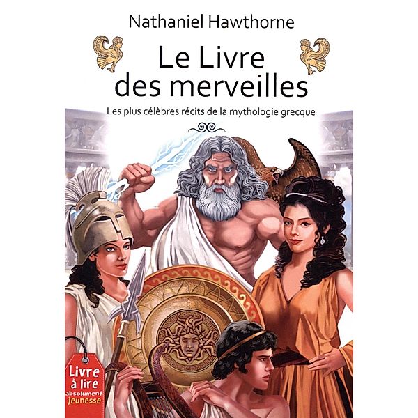 Le Livre des merveilles, Nathaniel Hawthorne Nathaniel Hawthorne