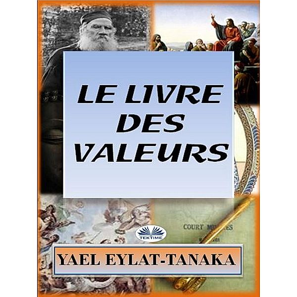 Le Livre Des Valeurs, Yael Eylat-Tanaka