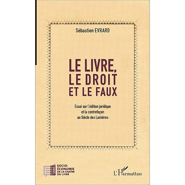 Le livre, le droit et le faux, Evrard Sebastien Evrard