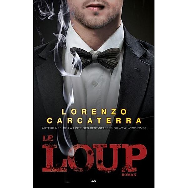 Le loup, Carcaterra Lorenzo Carcaterra