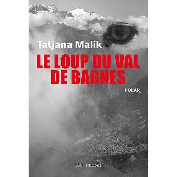 Le loup du Val de Bagnes, Tatjana Malik