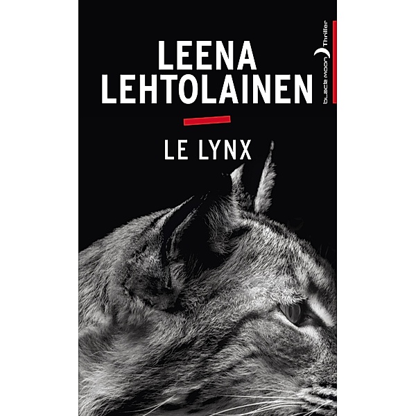 Le Lynx / Bodyguard Bd.1, Leena Lehtolainen