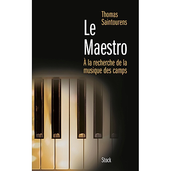 Le Maestro / Essais - Documents, Thomas Saintourens