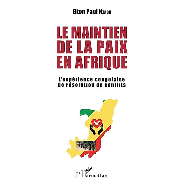 Le maintien de la paix en Afrique, Nzaou Elton Paul Nzaou