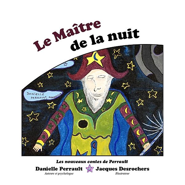 Le Maitre de la Nuit / LES NOUVEAUX CONTES DE PERRAULT, Danielle Perrault