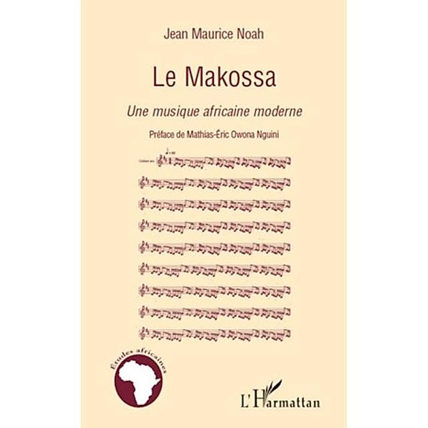 Le makossa - une musique africaine moderne / Hors-collection, Jean-Maurice Noah