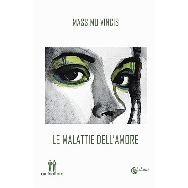 Le malattie dell'amore, Massimo Vincis