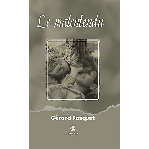 Le malentendu, Gérard Pasquet