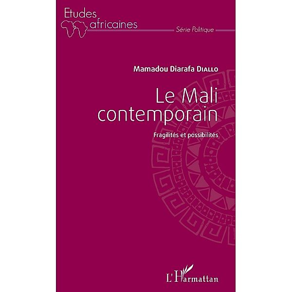 Le Mali contemporain, Diallo Mamadou Diarafa Diallo