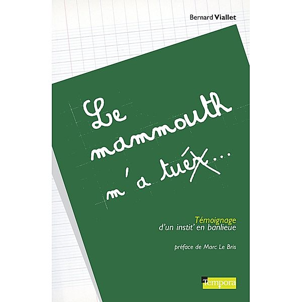 Le Mammouth m'a tuer / Société, Bernard Viallet