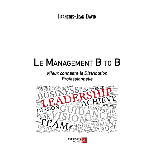 Le Management B to B, David Francois-Jean David