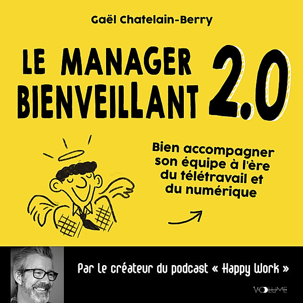 Le Manager bienveillant 2.0, Gaël Chatelain-Berry