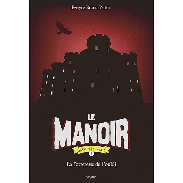 Le manoir saison 2, Tome 05 / Le manoir saison 2 Bd.5, Évelyne Brisou-Pellen