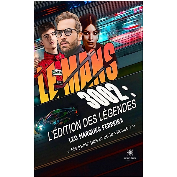 Le Mans 3002 : L'édition des Légendes, Léo Marques Ferreira
