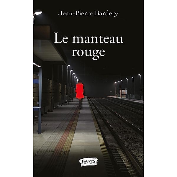 Le Manteau rouge, Bardery Jean-Pierre Bardery
