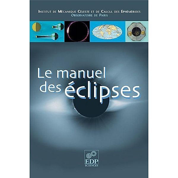 Le manuel des éclipses, Maïder Bugnon Olano, Benoît Carry, Pascal Descamps, Philippe Duhamel