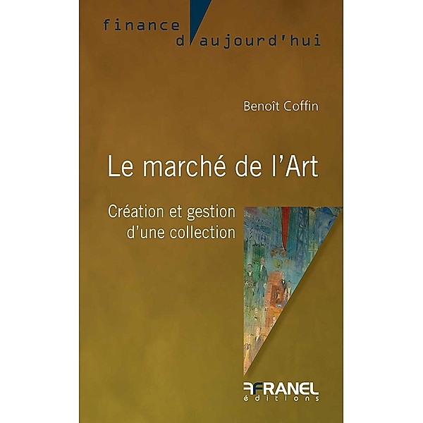 Le marché de l'Art, Benoît Coffin
