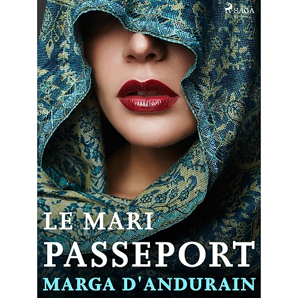Le Mari Passeport, Marga D'Andurain