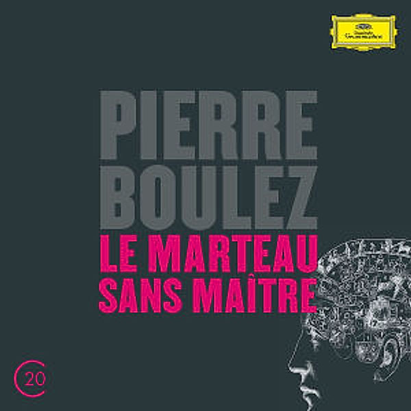 Le Marteau San Maitre, Pierre Boulez
