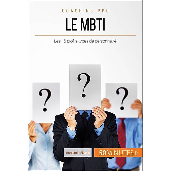 Le MBTI, Benjamin Fléron, 50minutes
